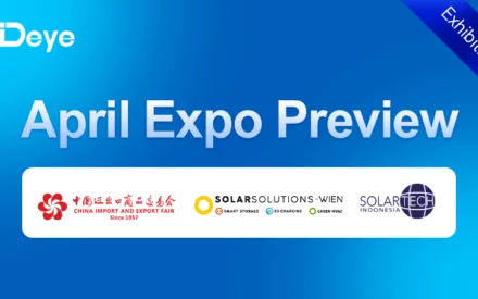 Deye Kicks Off an Exciting April Exhibition Tour!