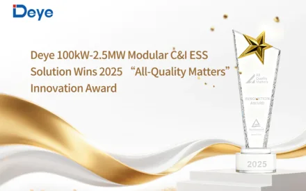 Deye 100 kW–2.5 MW Modular C&I ESS Solution Wins 2025 “All Quality Matters” Innovation Award