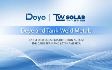 Deye and Tank-Weld Metals Announce Strategic Partnership to Transform Solar Distribution Across the Caribbean and Latin America